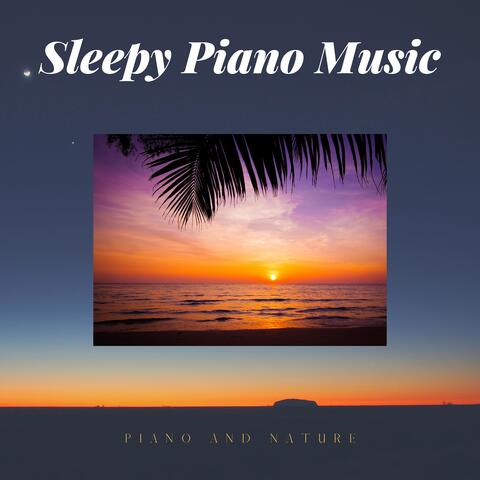 Sleepy Piano Music