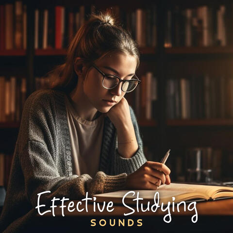 Effective Studying Sounds: Activate Your Mind, Sounds for Better Concentration