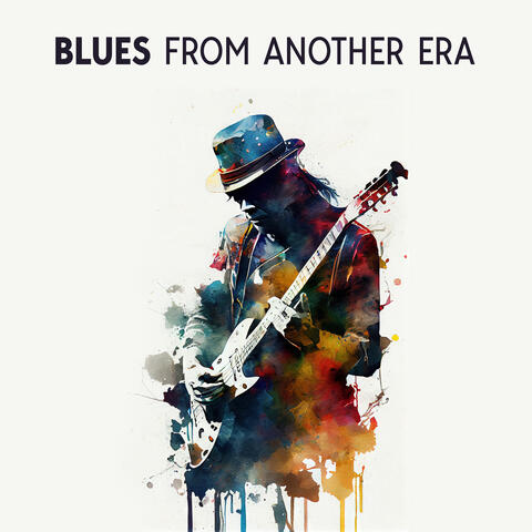 Blues From Another Era