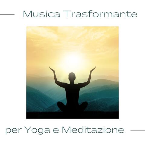 Musica trasformante per yoga e meditazione: viaggio spirituale e pace interiore
