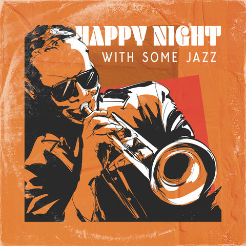 Happy Night With Some Jazz