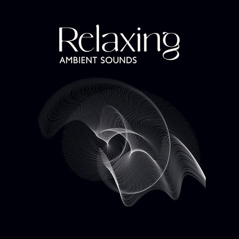 Relaxing Ambient Sounds: For Focus, Study & Brain Power