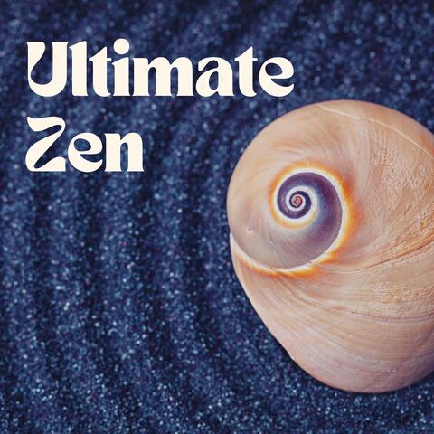 Ultimate Zen: Serene Melodies for Mind and Body Relaxation