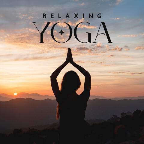 Relaxing Yoga - Peaceful Workout, Stretching Out, Self Hypnosis Free Your Mind and Slow Breathing