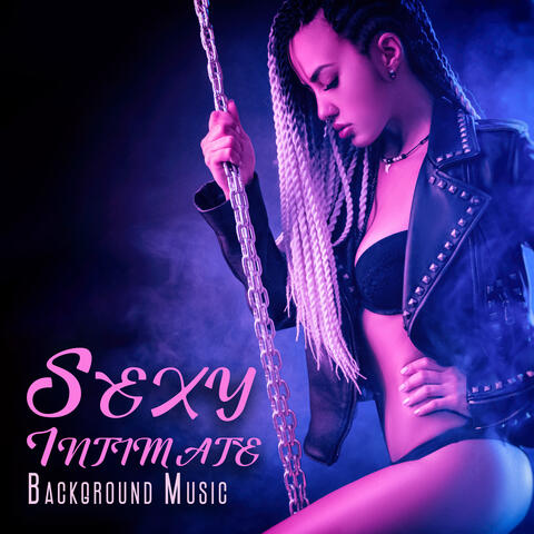 Sexy Intimate Background Music