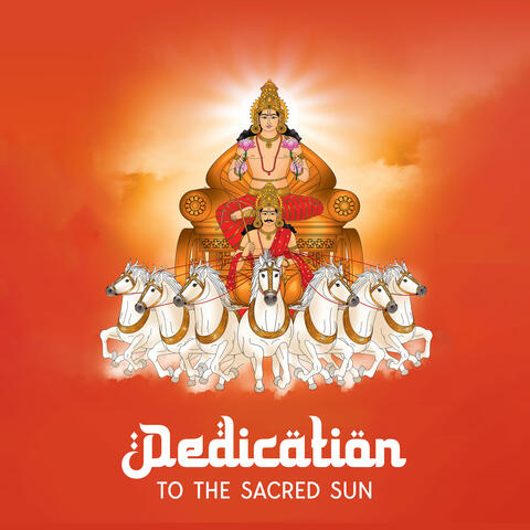 Dedication To The Sacred Sun