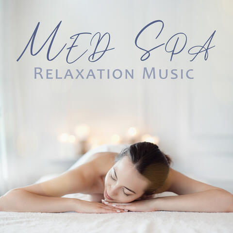 Med Spa Relaxation Music