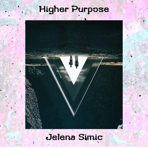 Higher Purpose