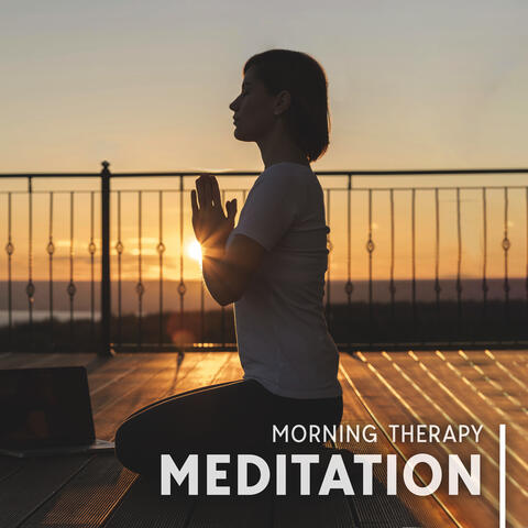 Morning Therapy Meditation