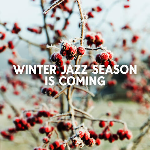 Winter Jazz Season Is Coming