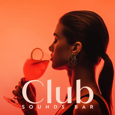 Club Sounds Bar: Summer Rest, Cocktail Music, Chillout del Mar, Bar Lounge 2023