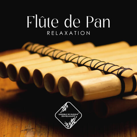 Flûte de Pan Relaxation: Musique de Meditation Spirituelle, Harmonie des Sens, Nettoyage Émotionnel, L'Apaisement