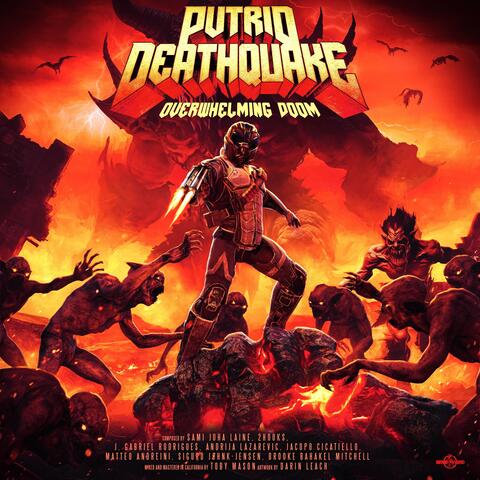 Putrid Deathquake: Overwhelming Doom