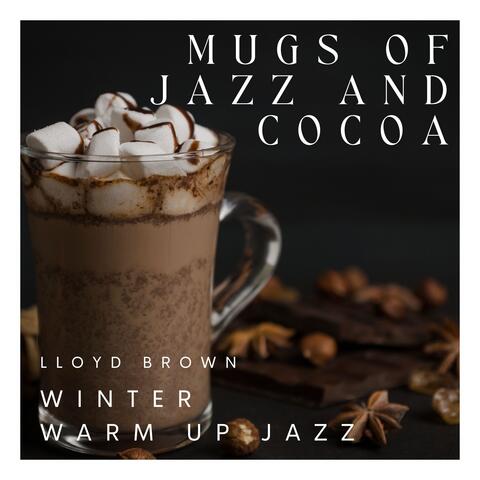 Mugs of Jazz and Cocoa
