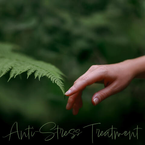 Anti-Stress Treatment: Relaxation, Relieving Anxiety And Stress Through Gentle Music