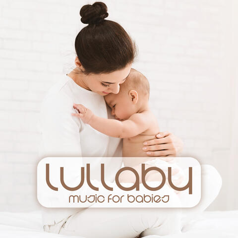 Lullaby Music for Babies