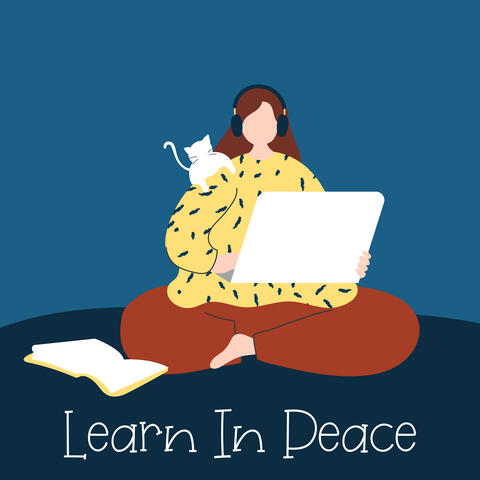 Learn In Peace: Slow, Gentle And Focused Songs