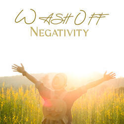 Negativity Wash