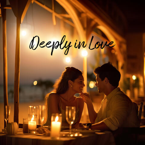 Deeply in Love: Gentle Background Music for a Romantic Dinner