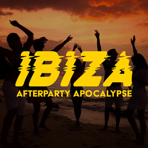 Ibiza Afterparty Apocalypse: Party Till Sunrise, Best Night Ever