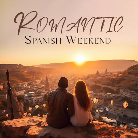 Romantic Spanish Weekend: Cozy Guitar Music for Dinner