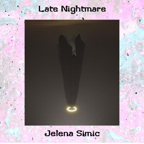 Late Nightmare