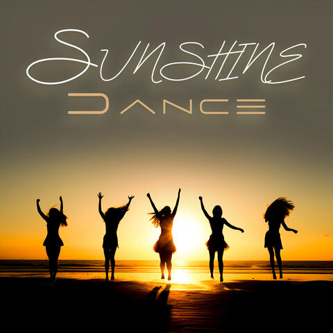 Sunshine Dance: Energetic & Sunny Ibiza Deep Chillhouse Mix for Party and Fun