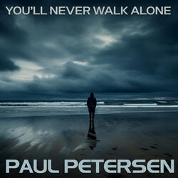 You'll Never Walk Alone