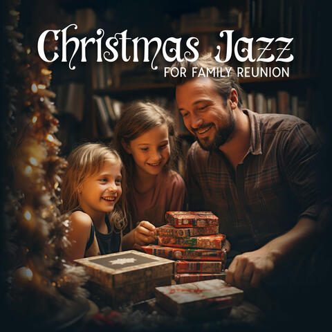 Christmas Jazz For Family Reunion