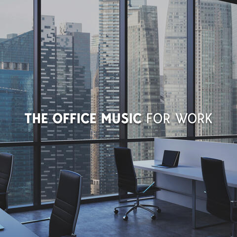 The Office Music For Work