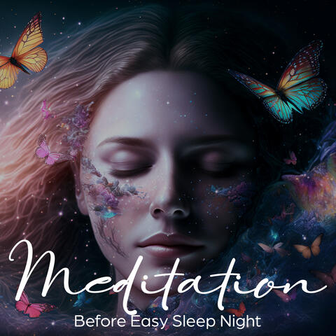 Meditation Before Easy Sleep Night