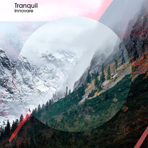 Tranquil