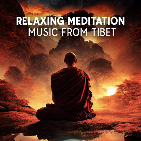 Relaxing Meditation Music From Tibet