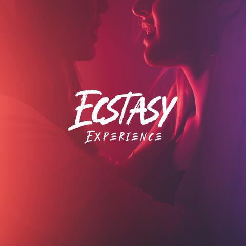 Ecstasy Experience: The Art of Sensual Tantra Yoga