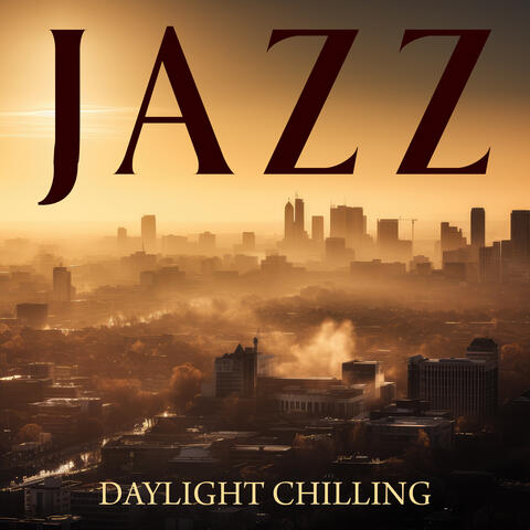 Jazz Daylight Chilling: Coffee and Sun Relaxation