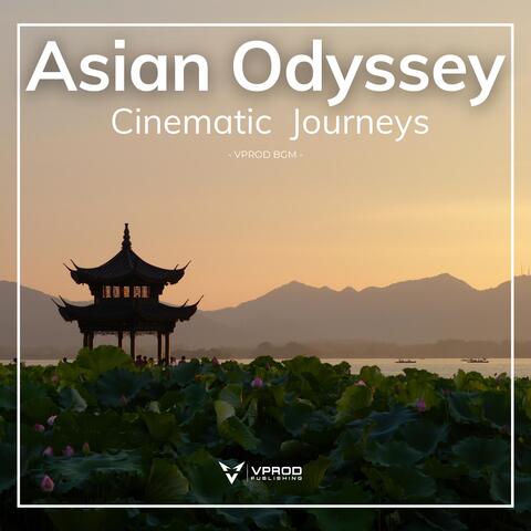 Asian Odyssey - Cinematic Journeys