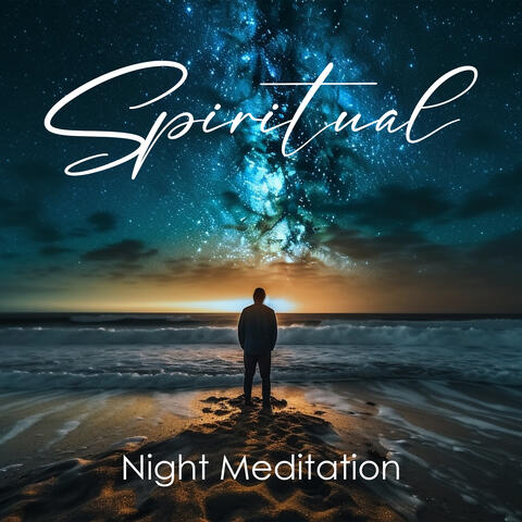 Spiritual Night Meditation: Self-Healing Sounds for Everyone