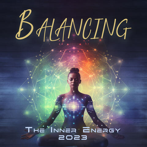 Balancing The Inner Energy 2023: Sweet Dream Sounds, Relaxing Cosy Experience