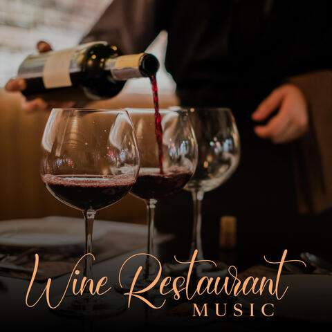 Wine Restaurant Music