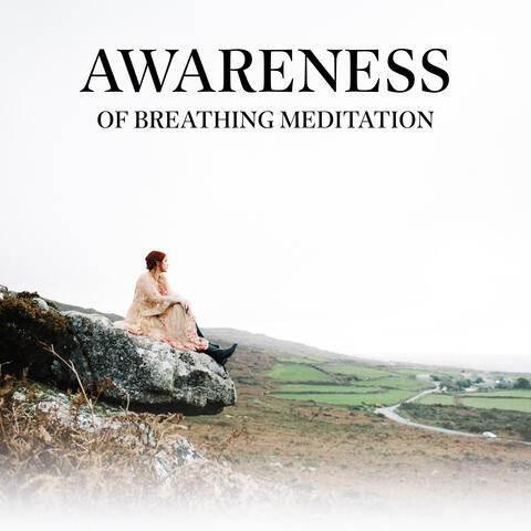 Awareness of Breathing Meditation