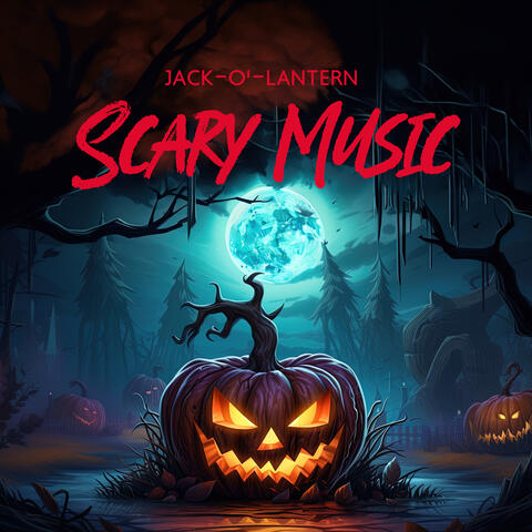 Jack-o'-Lantern Scary Music: Halloween Spooky Sound Effects That Will Scare Everyone