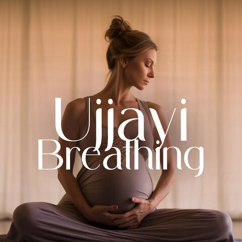 Ujjayi Breathing: New Age Music in the Background to Focus on the Present Moment and Maintain Calm During Pregnancy