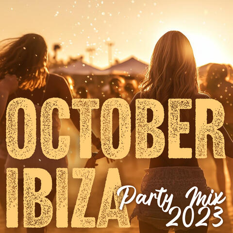 October Ibiza Party Mix 2023