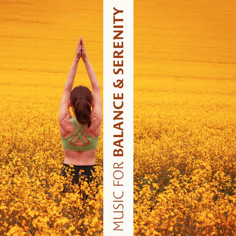 Music for Balance & Serenity: Find Your Moments of Peace
