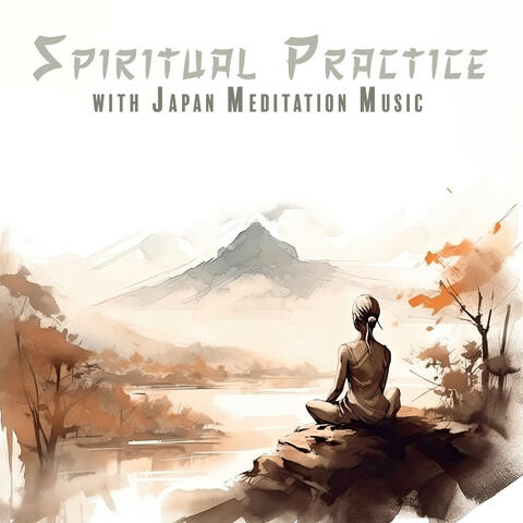 Spiritual Practice with Japan Meditation Music: Asian Concentration
