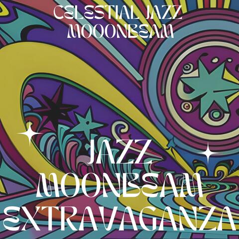 Jazz Moonbeam Extravaganza