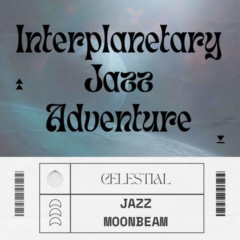 Interplanetary Jazz Adventure