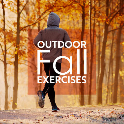 Outdoor Fall Exercises
