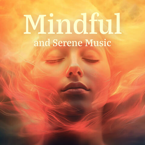 Mindful and Serene Music: Relaxing Morning Routine