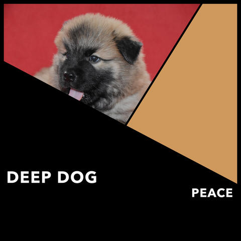 Deep Dog Peace